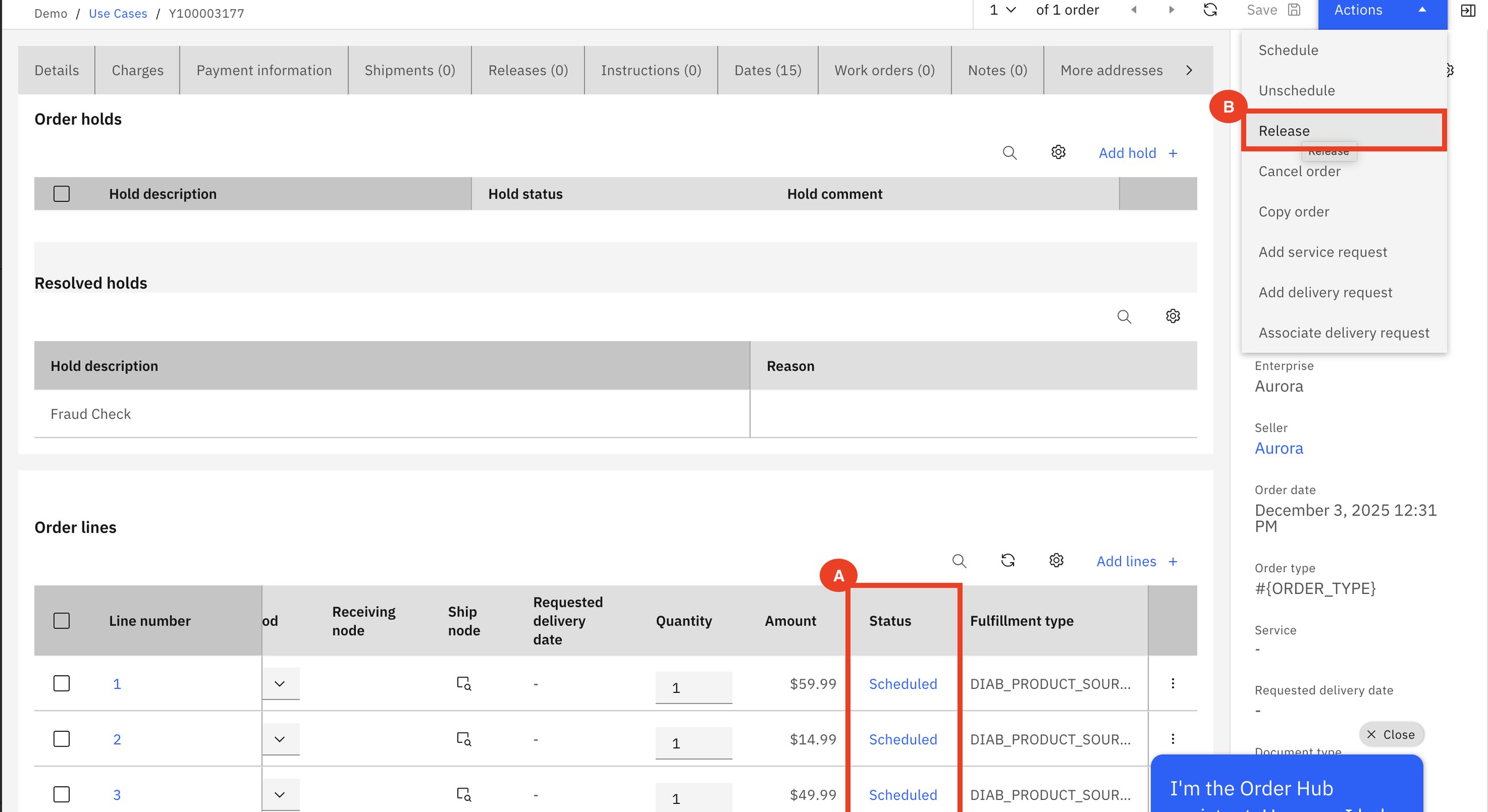 After scheduling, every line is Scheduled. Fred releases the order from the Actions menu. Note the resolved Fraud Check hold above.